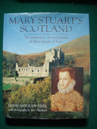 Beispielbild fr Mary Stuart's Scotland zum Verkauf von Better World Books