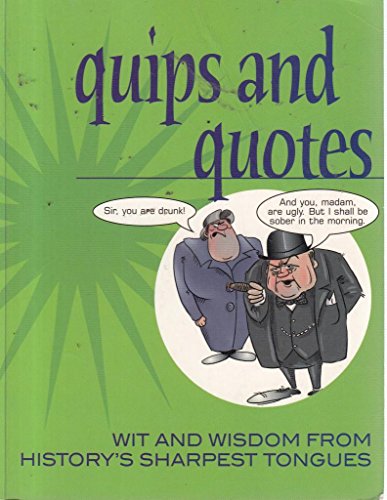 Beispielbild fr QUIPS AND QUOTES zum Verkauf von WorldofBooks