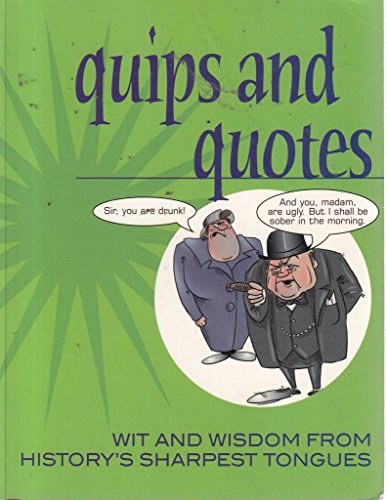 Imagen de archivo de QUIPS AND QUOTES a la venta por WorldofBooks