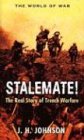 Imagen de archivo de Stalemate!: Great Trench Warfare Battles (World of War (Rigel)) a la venta por Reuseabook