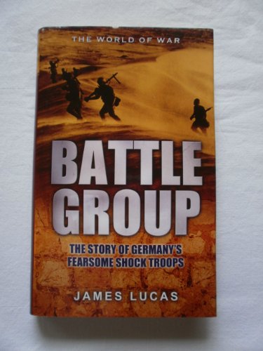 Stock image for Battle Group: German Kampfgruppen Action of World War Two for sale by ThriftBooks-Atlanta