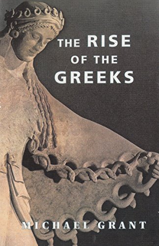 Stock image for THE RISE OF THE GREEKS. for sale by Goldstone Books