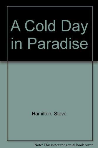 Imagen de archivo de A Cold Day in Paradise a la venta por WorldofBooks