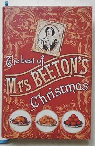 Imagen de archivo de The Best of Mrs Beeton's Christmas a la venta por AwesomeBooks