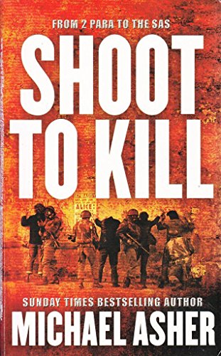 Imagen de archivo de Shoot to Kill : A Soldier's Journey Through Violence a la venta por WorldofBooks