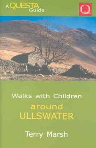 Stock image for Walks with Children in the Lake District: Around Ullswater for sale by WorldofBooks