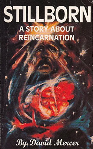 Stillborn: a Story About Reincarnation (9781898816003) by Mercer, David; O'Shea, Michael