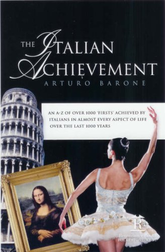 Beispielbild fr The Italian Achievement: An A-Z of Over 1000 Firsts Achieved by Italians in Almost Every Aspect of Life Over the Last 1000 Years zum Verkauf von WorldofBooks