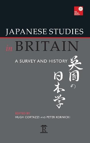 9781898823599: Japanese Studies in Britain: A Survey and History