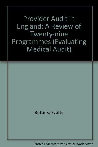 Imagen de archivo de Provider audit in England: A review of twenty-nine programmes a la venta por G. & J. CHESTERS