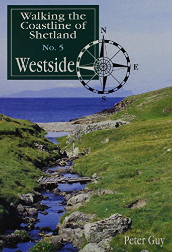 9781898852063: Westside (No. 5) (Walking the Coastline of Shetland S.)