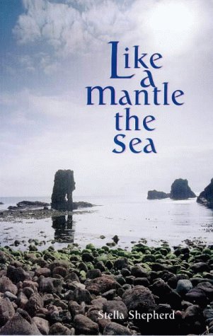 Beispielbild fr Like a Mantle the Sea zum Verkauf von Reuseabook
