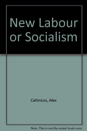 New Labour or Socialism?