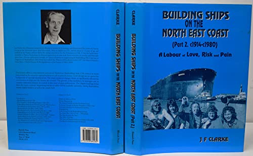 Building Ships on the North East Coast (Pt. 1) (9781898880042) by J.F. Clarke