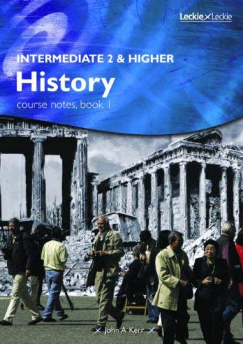 9781898890980: Intermediate 2 and Higher History Course Notes: Book 1