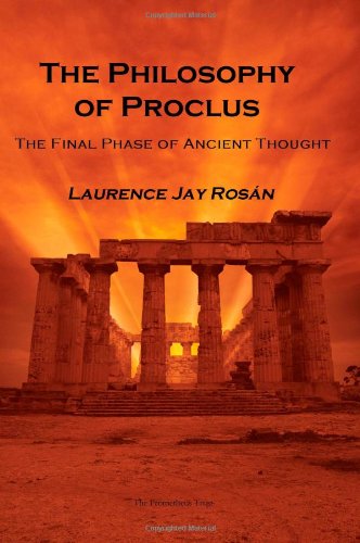 Beispielbild fr The Philosophy of Proclus: The Final Phase of Ancient Thought zum Verkauf von Revaluation Books