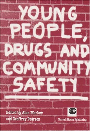Beispielbild fr Young People, Drugs and Community Safety zum Verkauf von WorldofBooks