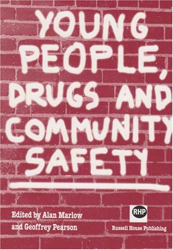 Stock image for Young People, Drugs and Community Safety for sale by WorldofBooks