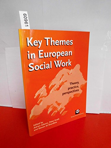 Stock image for Key themes in European social work: Theory, practice, perspectives for sale by Phatpocket Limited