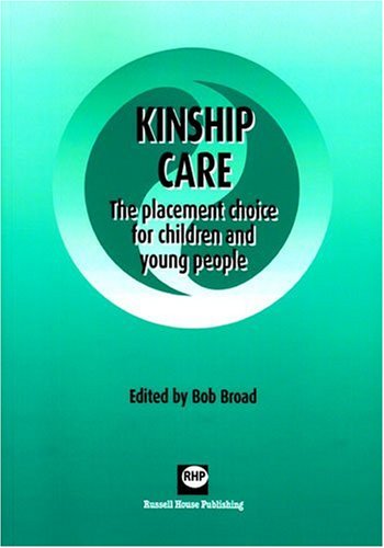 9781898924968: Kinship Care: The Placement Choice for Children and Young People