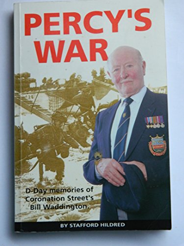 Imagen de archivo de Percy's War: Military Memoirs of Coronation Street's Bill Waddington a la venta por AwesomeBooks