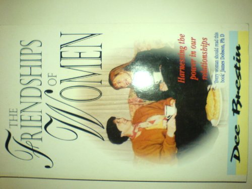 Imagen de archivo de Friendships of Women: Harnessing the Power in Our Relationships a la venta por WorldofBooks