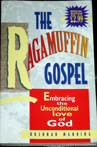 Stock image for Ragamuffin Gospel for sale by SecondSale