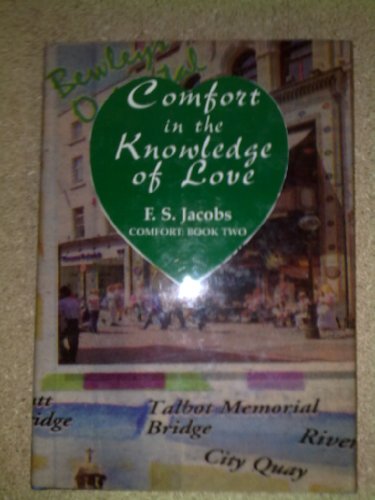COMFORT IN THE KNOWLEDGE OF LOVE : BOOK TWO