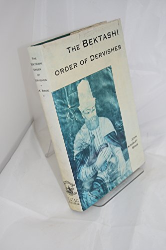 Stock image for The Bektashi Order of Dervishes (UK HB in DJ) for sale by Hunter Books