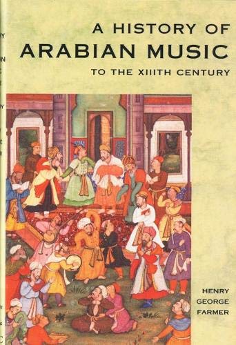 Beispielbild fr A History of Arabian Music to the Xiiith Century zum Verkauf von HPB-Red
