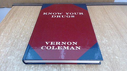 Know Your Drugs (9781898947547) by Coleman, Vernon