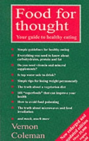 Beispielbild fr Food for Thought: Your Guide to Healthy Eating zum Verkauf von WorldofBooks