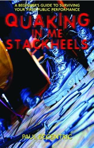Stock image for QUAKING IN ME STACKHEELS for sale by Revaluation Books