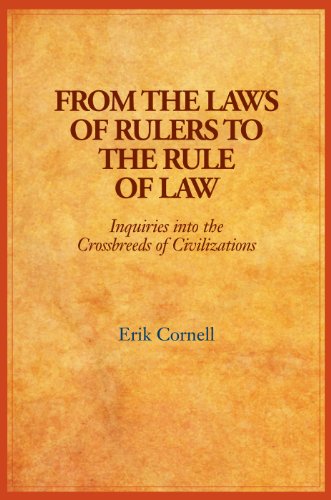 Stock image for From the Laws of Rulers to the Rule of Law for sale by Blackwell's