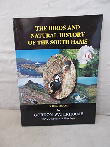Imagen de archivo de The Birds and Natural History of the South Hams a la venta por WorldofBooks