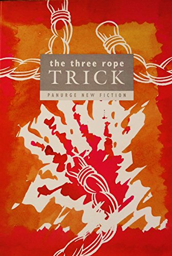 Stock image for Three-Rope Trick : An Anthology of Modern World Writing for sale by Redruth Book Shop