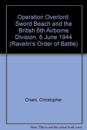 9781898994008: Operation Overlord: Sword Beach & the British 6th Airborne Division 6 June 1944: 001