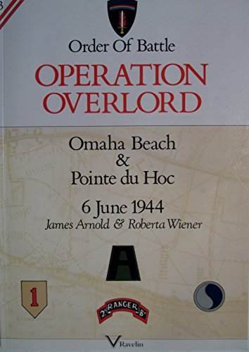 9781898994022: Omaha Beach and Pointe de Hoc, 6 June 1944: 003 (Ravelin's Order of Battle S.)
