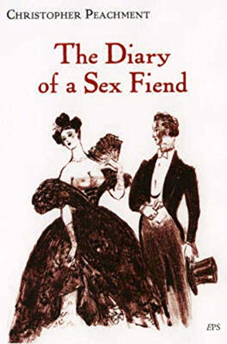 Beispielbild fr The Diary Of A Sex Fiend zum Verkauf von WorldofBooks