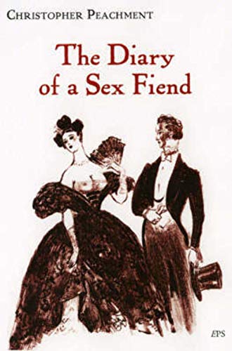 Imagen de archivo de The Diary Of A Sex Fiend a la venta por WorldofBooks