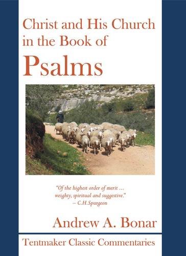 9781899003655: Christ and His Church in the Book of Psalms