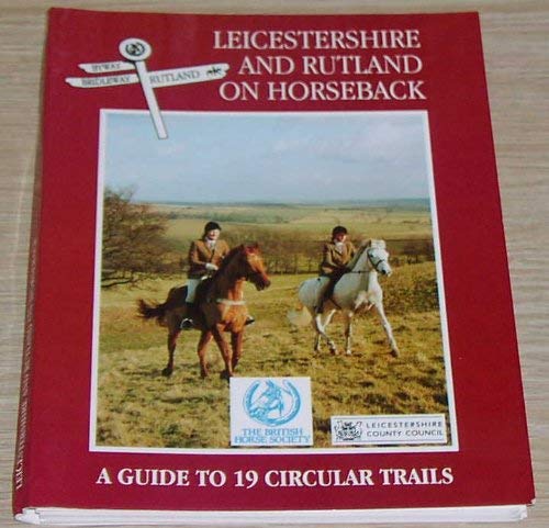 Stock image for Leicestershire and Rutland on Horseback for sale by WorldofBooks