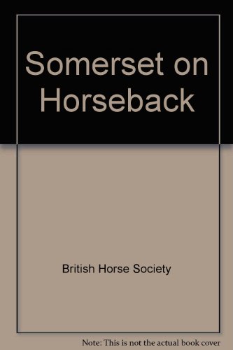 Beispielbild fr Somerset on Horseback zum Verkauf von WorldofBooks