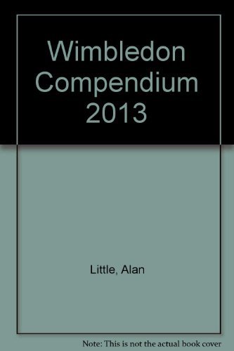 9781899039401: Wimbledon Compendium 2013