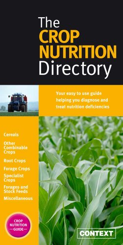Stock image for The Crop Nutrition Directory: Your Easy to Use Guide Helping You Diagnose and Treat Nutrition Deficiencies (Context Directories) for sale by Revaluation Books