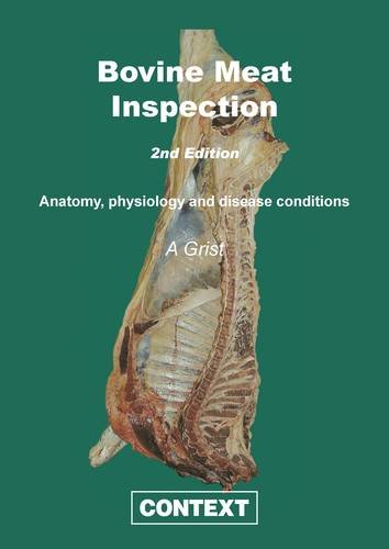 Stock image for Bovine Meat Inspection: Anatomy, Physiology and Disease Conditions for sale by Revaluation Books