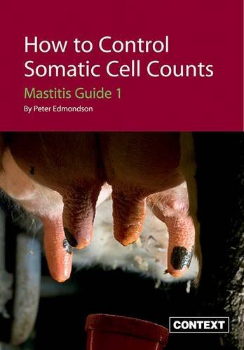 Stock image for How to Control Somatic Cell Counts: Mastitis Guide 1 for sale by Revaluation Books