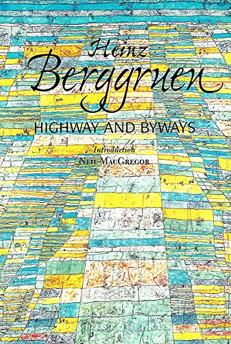 Heinz Berggruen: Highway and Byways (9781899044184) by Heinz Berggruen