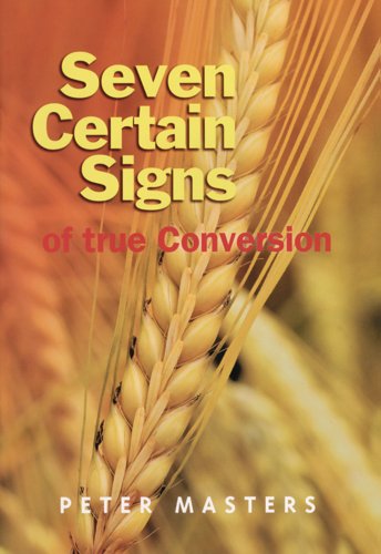 Beispielbild fr Seven Certain Signs of True Conversion zum Verkauf von GF Books, Inc.
