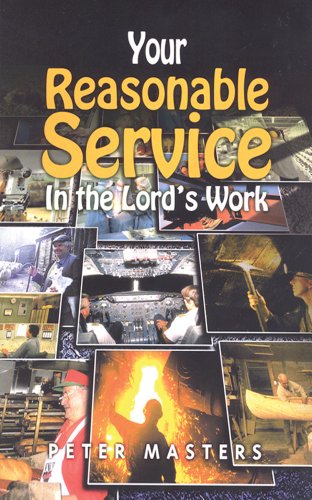 Stock image for Your Reasonable Service in the Lord's Work for sale by WorldofBooks